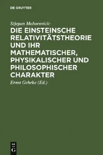 Cover of Die Einsteinsche Relativitätstheorie Und Ihr Mathematischer, Physikalischer Und Philosophischer Charakter