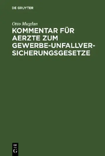 Cover of Kommentar Für Aerzte Zum Gewerbe-Unfallversicherungsgesetze