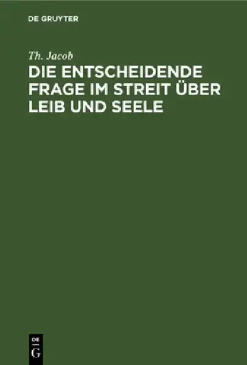 Cover of Die entscheidende Frage im Streit über Leib und Seele