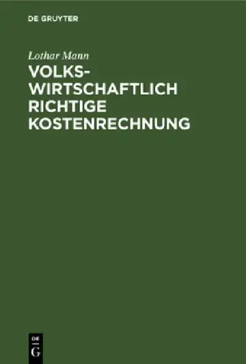 Cover of Volkswirtschaftlich richtige Kostenrechnung