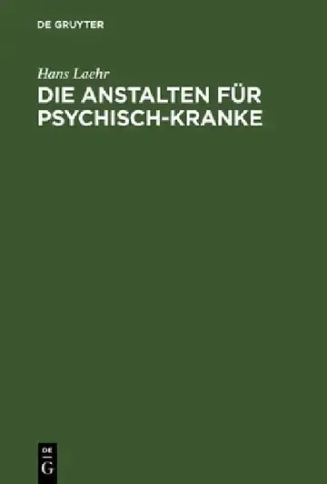 Cover of Die Anstalten für Psychisch-Kranke