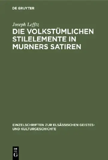 Cover of Die Volkstümlichen Stilelemente in Murners Satiren