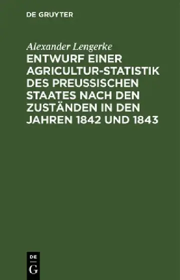 Cover of Entwurf Einer Agricultur-Statistik Des Preußischen Staates Nach Den Zuständen in Den Jahren 1842 Und 1843