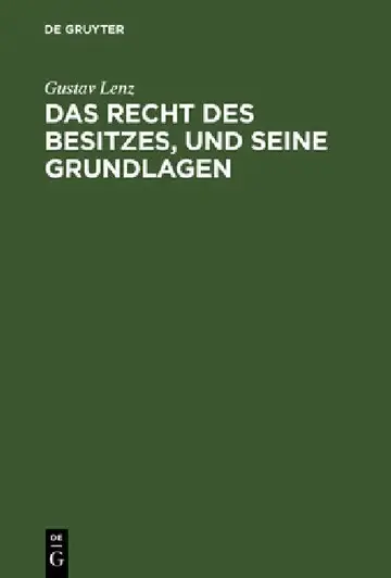 Cover of Das Recht des Besitzes, und seine Grundlagen