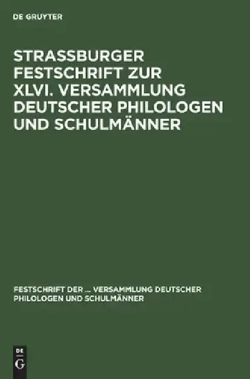 Cover of Strassburger Festschrift Zur XLVI. Versammlung Deutscher Philologen Und Schulmänner