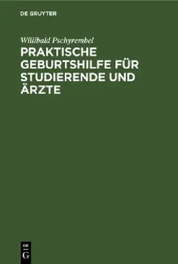 Cover of Praktische Geburtshilfe Für Studierende Und Ärzte