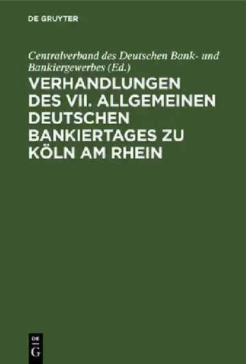 Cover of Verhandlungen Des VII. Allgemeinen Deutschen Bankiertages Zu Köln Am Rhein