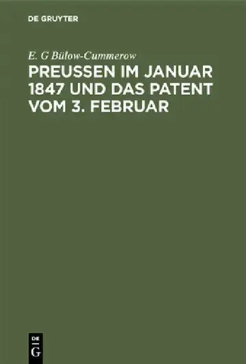 Cover of Preußen im Januar 1847 und das Patent vom 3. Februar