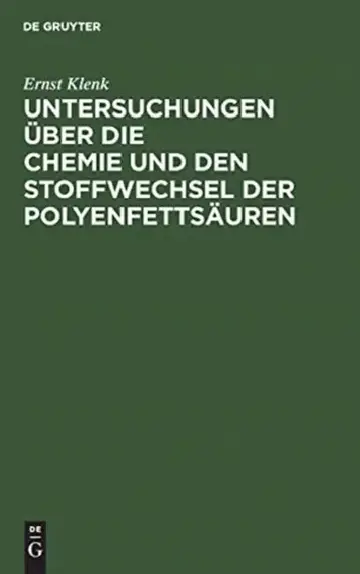 Cover of Untersuchungen Über Die Chemie Und Den Stoffwechsel Der Polyenfettsäuren