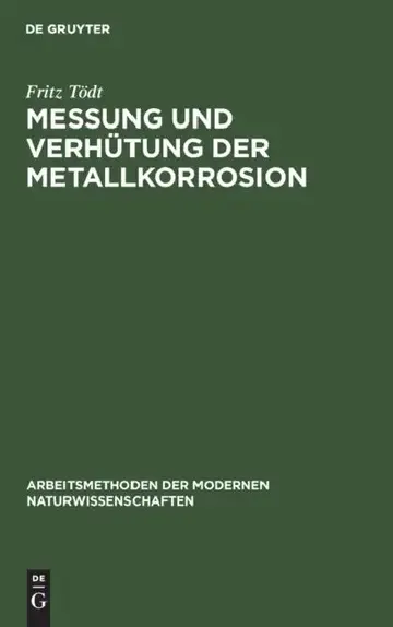 Cover of Messung Und Verhütung Der Metallkorrosion