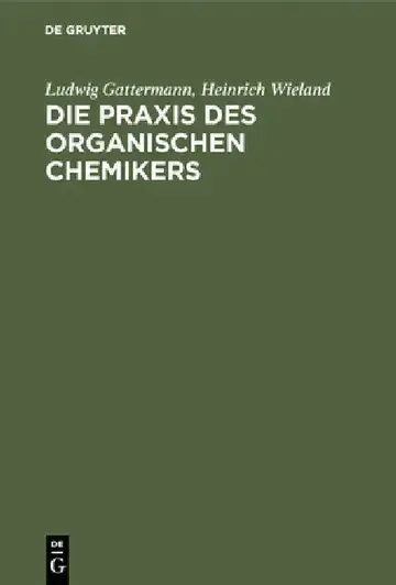 Cover of Die PRAXIS Des Organischen Chemikers