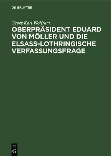 Cover of Oberpräsident Eduard Von Möller Und Die Elsass-Lothringische Verfassungsfrage