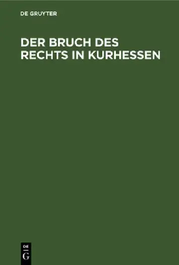 Cover of Der Bruch Des Rechts in Kurhessen