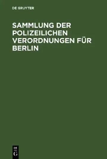 Cover of Sammlung der polizeilichen Verordnungen für Berlin