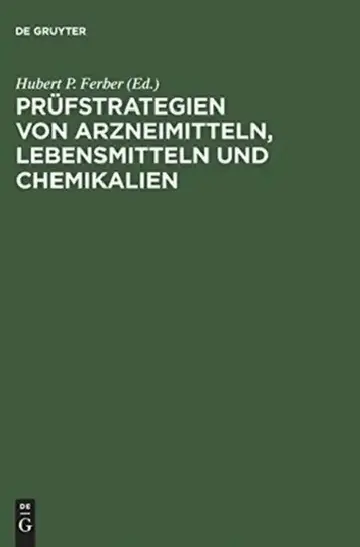 Cover of Prüfstrategien von Arzneimitteln, Lebensmitteln und Chemikalien