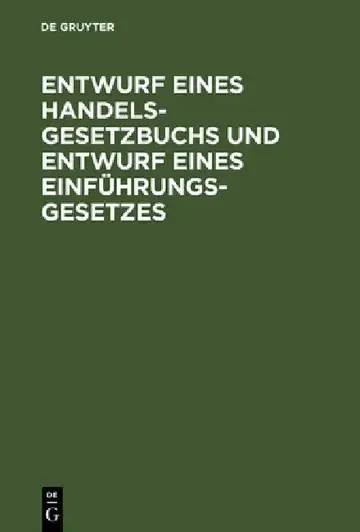 Cover of Entwurf eines Handelsgesetzbuchs und Entwurf eines Einführungsgesetzes