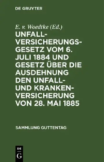 Cover of Unfallversicherungsgesetz Vom 6. Juli 1884 Und Gesetz Über Die Ausdehnung Den Unfall- Und Krankenversicherung Von 28. Mai 1885