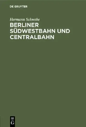 Cover of Berliner Südwestbahn und Centralbahn