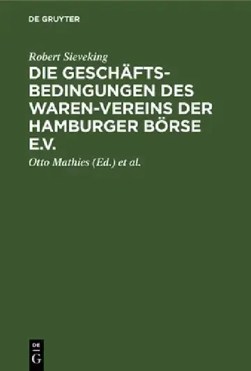 Cover of Die Geschäftsbedingungen des Waren-Vereins der Hamburger Börse e.V.