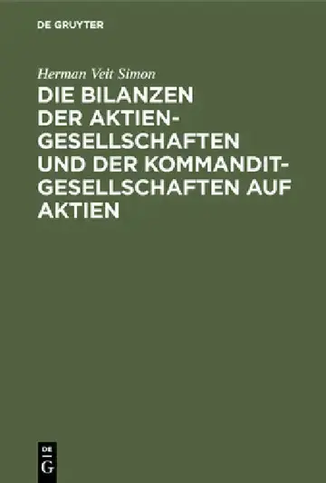 Cover of Die Bilanzen Der Aktiengesellschaften Und Der Kommanditgesellschaften Auf Aktien