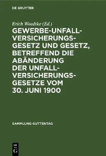 Cover of Gewerbe-Unfallversicherungsgesetz Und Gesetz, Betreffend Die Abänderung Der Unfallversicherungsgesetze Vom 30. Juni 1900