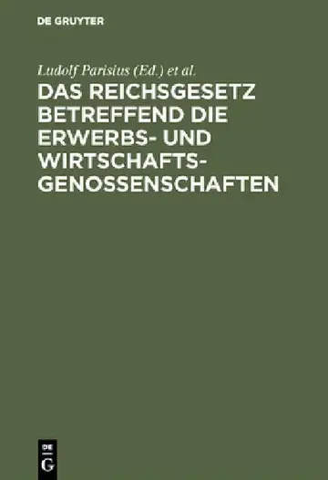 Cover of Das Reichsgesetz Betreffend Die Erwerbs- Und Wirtschaftsgenossenschaften
