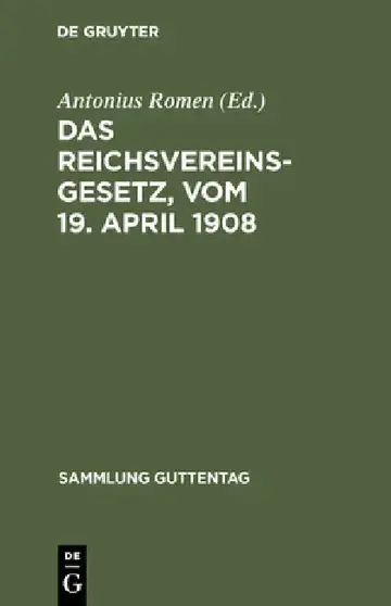 Cover of Das Reichsvereinsgesetz, vom 19. April 1908