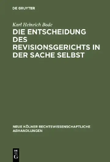 Cover of Die Entscheidung des Revisionsgerichts in der Sache selbst