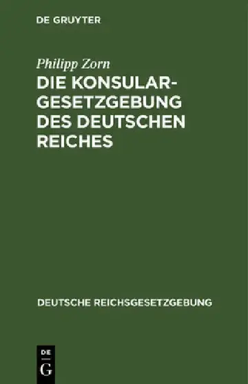 Cover of Die Konsulargesetzgebung Des Deutschen Reiches