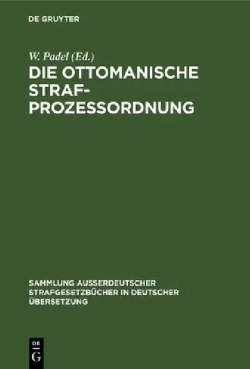 Cover of Die Ottomanische Strafprozessordnung