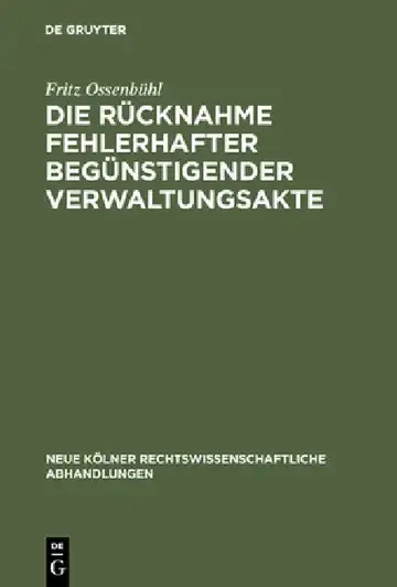 Cover of Die Rücknahme fehlerhafter begünstigender Verwaltungsakte