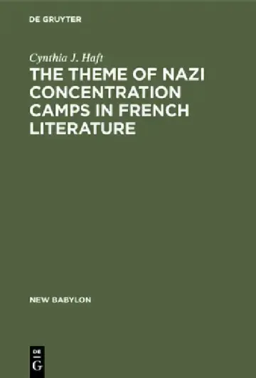 Cover of The Theme of Nazi Concentration Camps in French Literature