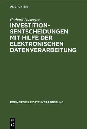 Cover of Investitionsentscheidungen mit Hilfe der elektronischen Datenverarbeitung