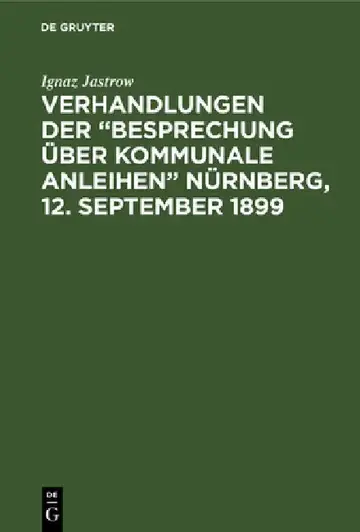 Cover of Verhandlungen der "Besprechung über kommunale Anleihen" Nürnberg, 12. September 1899