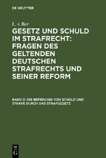 Cover of Die Befreiung Von Schuld Und Strafe Durch Das Strafgesetz