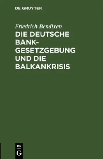 Cover of Die Deutsche Bankgesetzgebung Und Die Balkankrisis