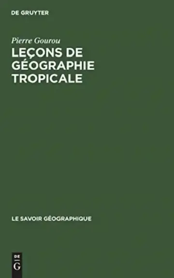 Cover of Leçons de géographie tropicale