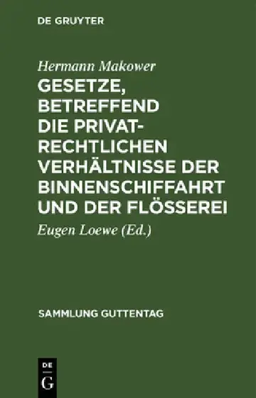 Cover of Gesetze, Betreffend Die Privatrechtlichen Verhältnisse Der Binnenschiffahrt Und Der Flößerei