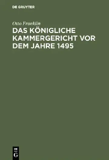 Cover of Das königliche Kammergericht vor dem Jahre 1495