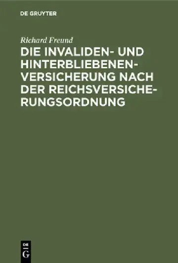 Cover of Die Invaliden- Und Hinterbliebenenversicherung Nach Der Reichsversicherungsordnung