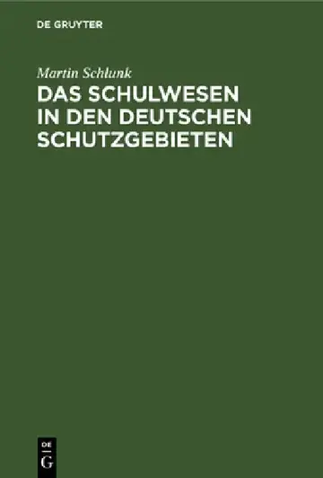 Cover of Das Schulwesen in den deutschen Schutzgebieten