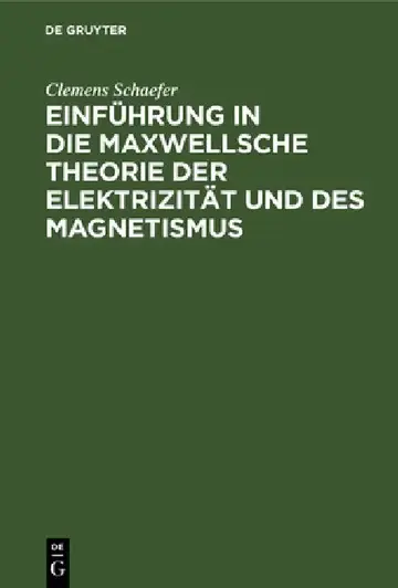 Cover of Einführung in Die Maxwellsche Theorie Der Elektrizität Und Des Magnetismus