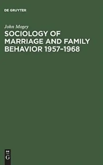 Cover of Sociology of Marriage and Family Behavior 1957-1968