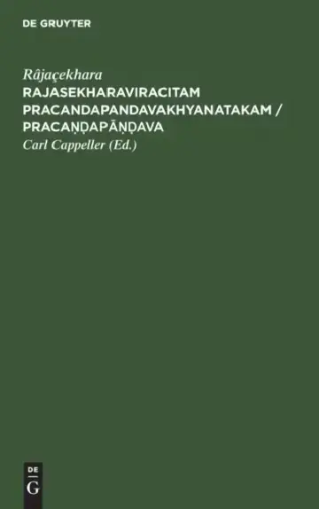 Cover of Rajasekharaviracitam Pracandapandavakhyanatakam / Pracaṇḍapāṇḍava