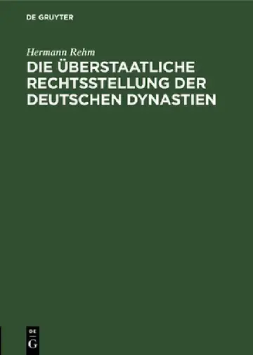 Cover of Die Überstaatliche Rechtsstellung Der Deutschen Dynastien