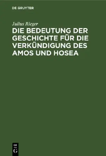 Cover of Die Bedeutung Der Geschichte Für Die Verkündigung Des Amos Und Hosea