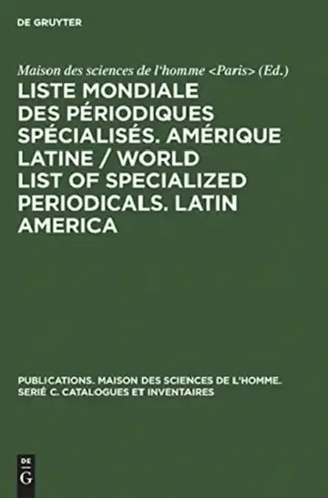 Cover of Liste Mondiale Des Périodiques Spécialisés. Amérique Latine / World List of Specialized Periodicals. Latin America