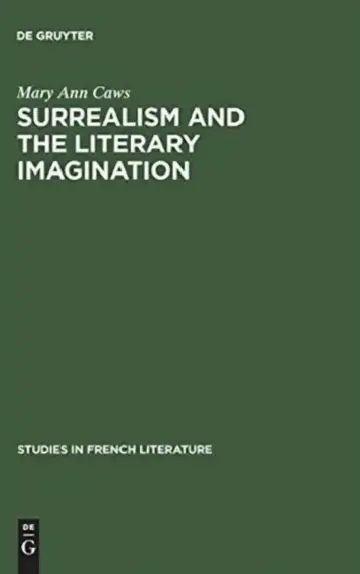 Cover of Surrealism and the Literary Imagination