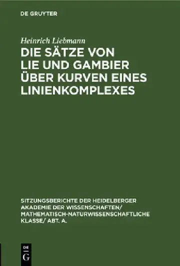 Cover of Die Sätze Von Lie Und Gambier Über Kurven Eines Linienkomplexes