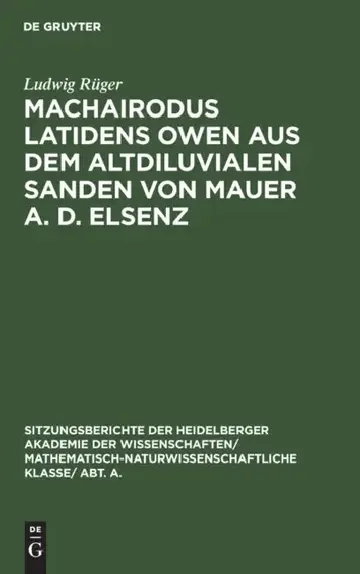 Cover of Machairodus Latidens Owen Aus Dem Altdiluvialen Sanden Von Mauer A. D. Elsenz